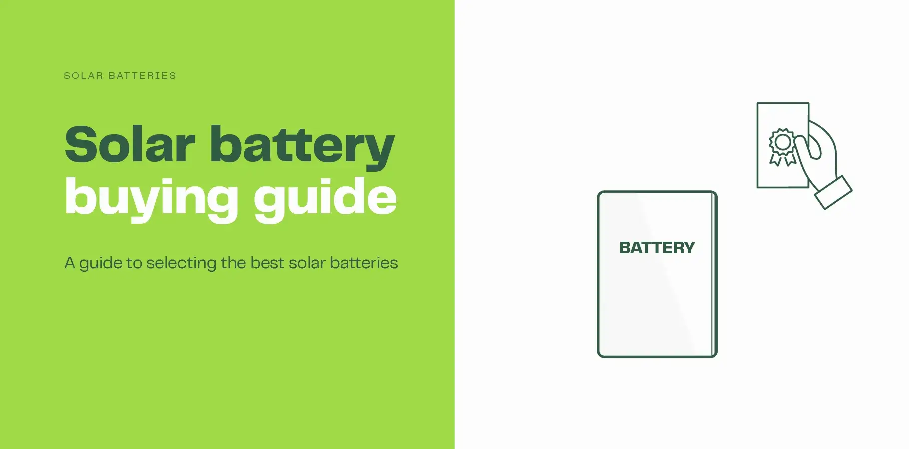 The vector image shows a solar battery with a hand holding a medallion and ribbon indicating to buy well. Adjacent text explains that this is a solar battery buying guide.