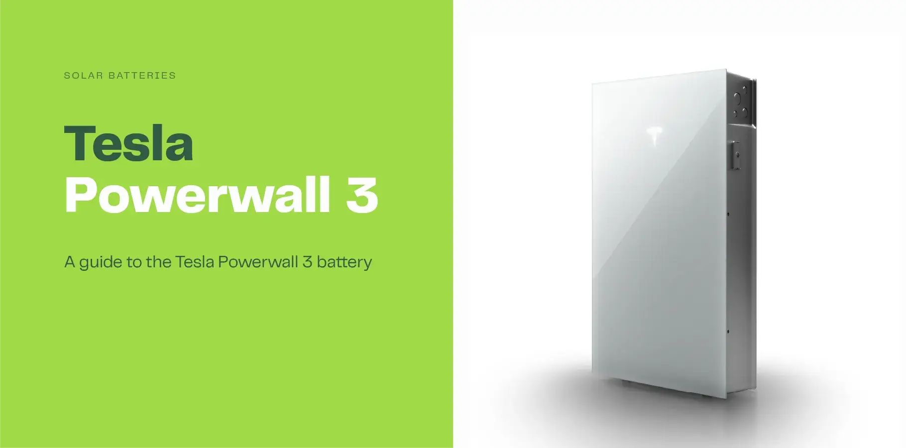 The image shows a photo of the Tesla Powerwall 3 battery. Adjacent text reads 'Tesla Powerwall 3: A complete buying guide'.