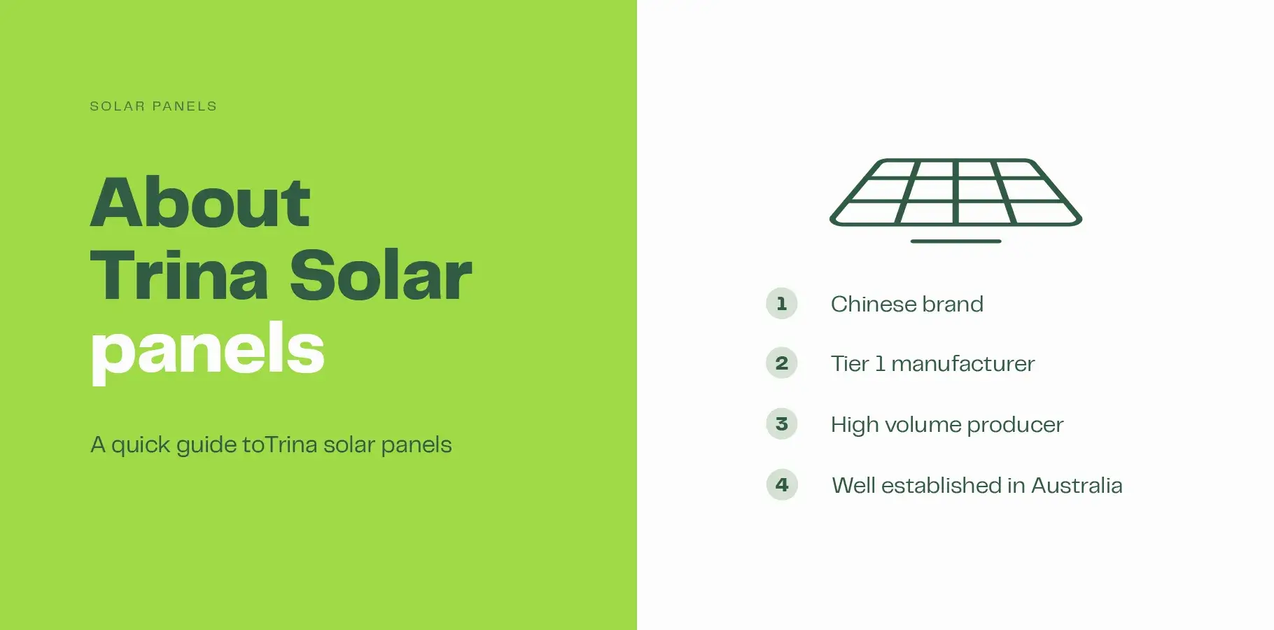 The infographic image shows a solar panel. Below text reads: 1. Chinese brand, 2. Tier 1 manufacturer, 3. High volume producer and 4. Well established in Australia.