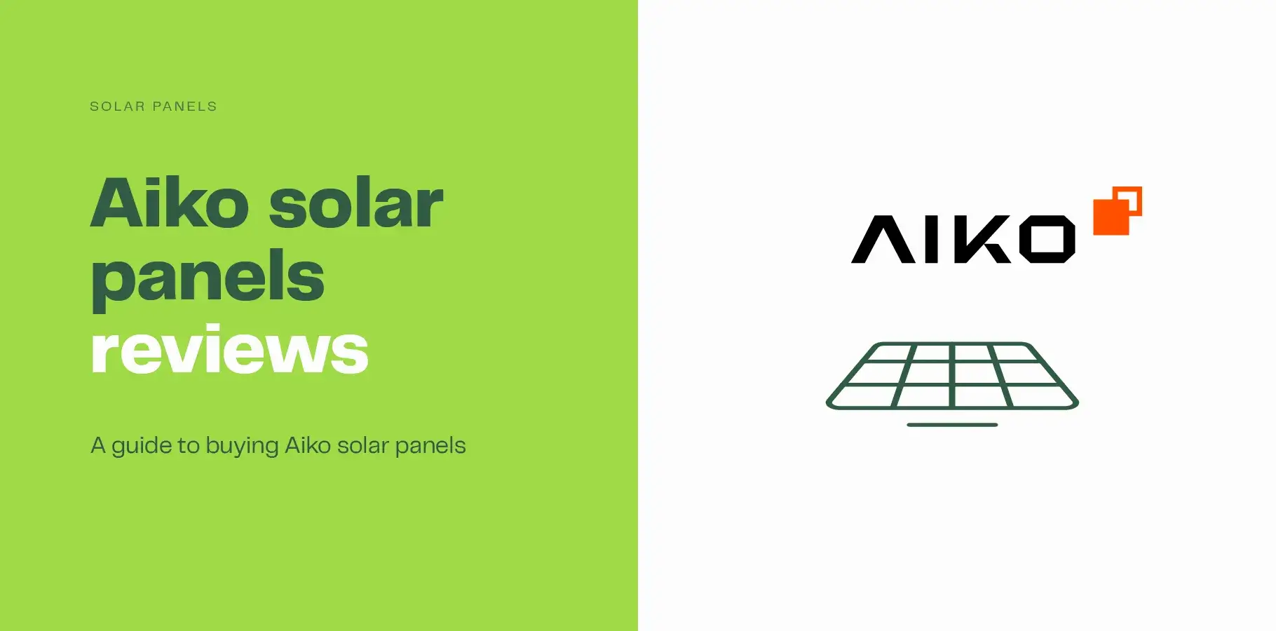 The vector image shows the Aiko logo above a solar panel. Adjacent text reads - Aiko solar panels reviews. A guide to buying Aiko solar panels.