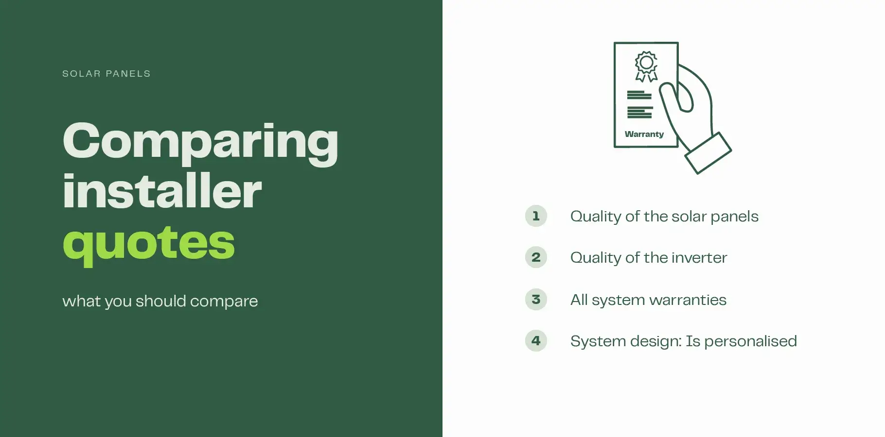 The infographic shows a vector outline of a physical solar quote, below text explains what to compare on each quote, including: 1. Quality of the panels, 2. Quality of the inverter 3. All of the system warranties and 4. The system design: Is it tailored to your needs.