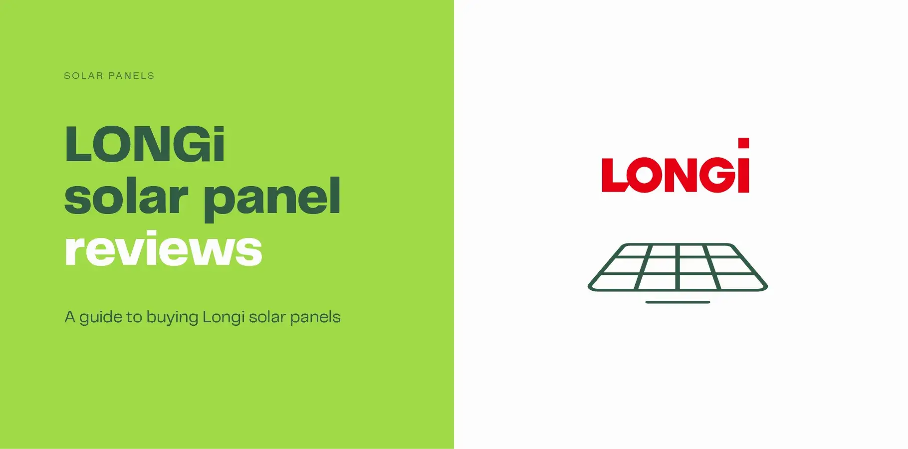 The vector image shows the LONGi logo above a solar panel. Adjacent text reads - LONGi solar panel reviews. A guide to buying LONGi solar panels.