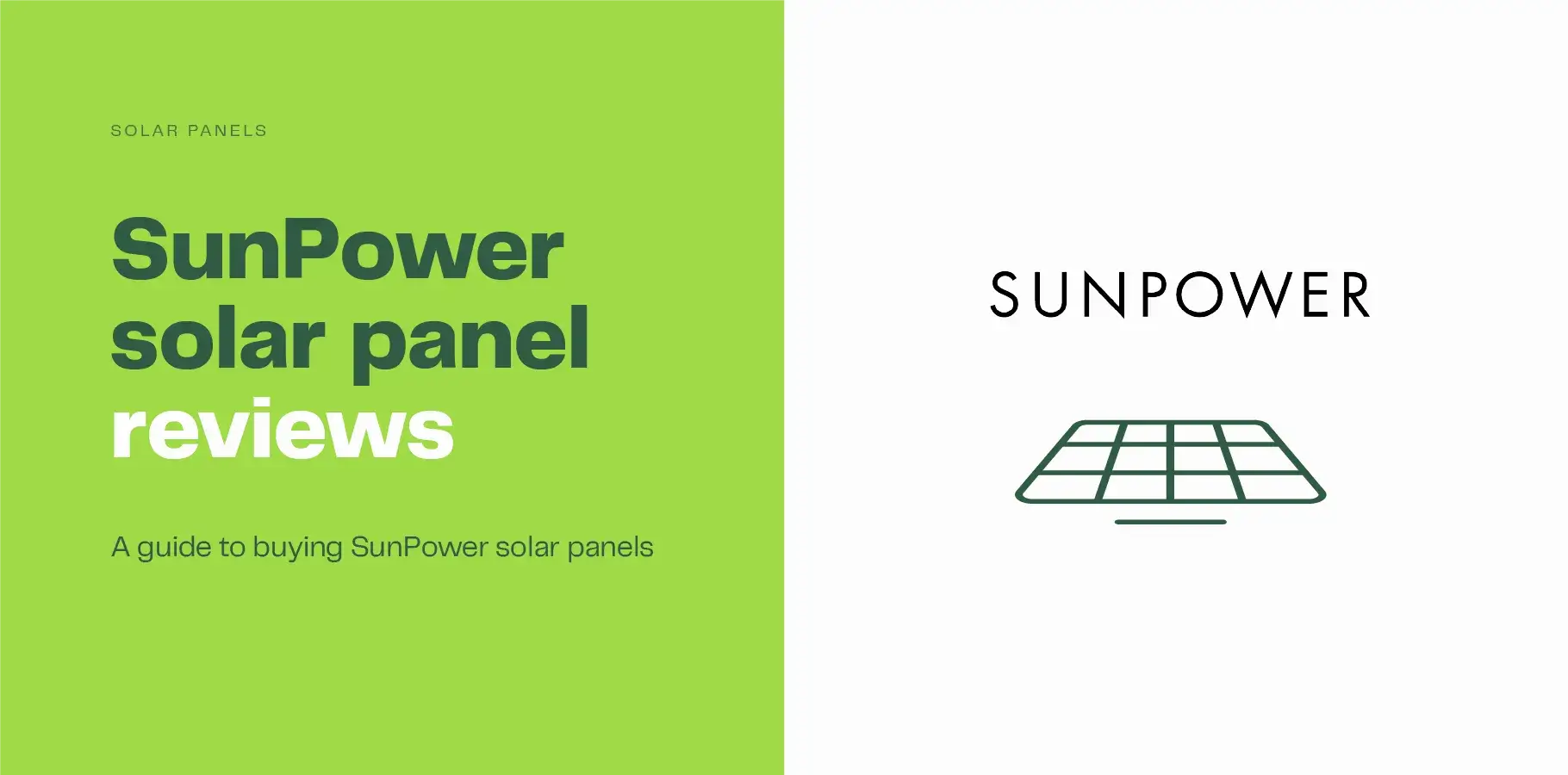 The vector image shows the SunPower logo above a solar panel. Adjacent text reads - SunPower solar panel reviews. A guide to buying SunPower solar panels.