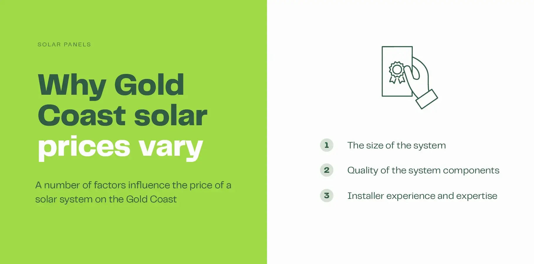 The infographic image explains factors that influence the price of a system: 1. The size of the system, 2. Quality of the system components and 3. Installer expertise and experience.