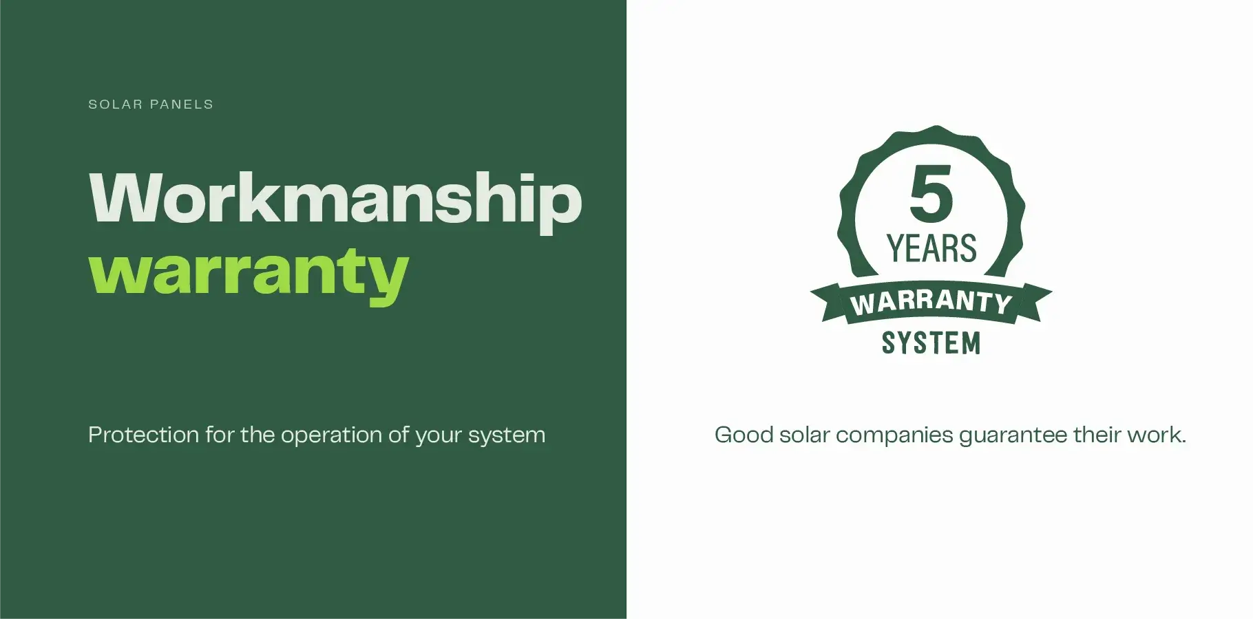 The vector image shows a 5-year warranty symbol featuring the text 'system warranty'. Text below explains that good solar companies guarantee their work.