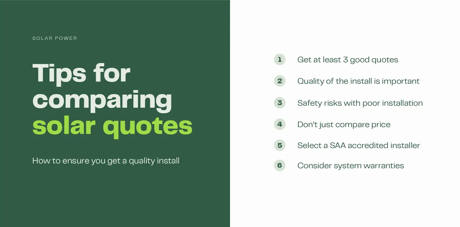 The infographic is titled 'Tips for comparing solar quotes' and it explains: 1. Get up to three good quotes, 2. The quality of the install is important 3. There are safety risks with poor installs, 4. Don't just compare price, 5. Select an SAA accredited installer and 6. Compare system warranties.
