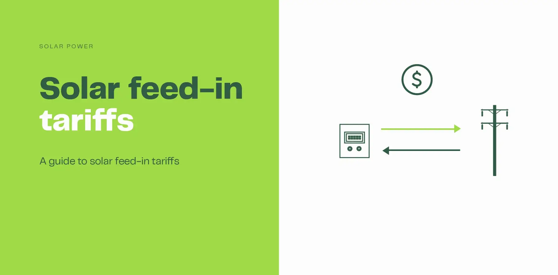 The image shows a cable connecting the grid to a household electricity meter with the flow of power going both ways to reflect the feed-in tariffs. The adjacent text says 'Solar feed-in tariffs: a guide to exporting energy'.