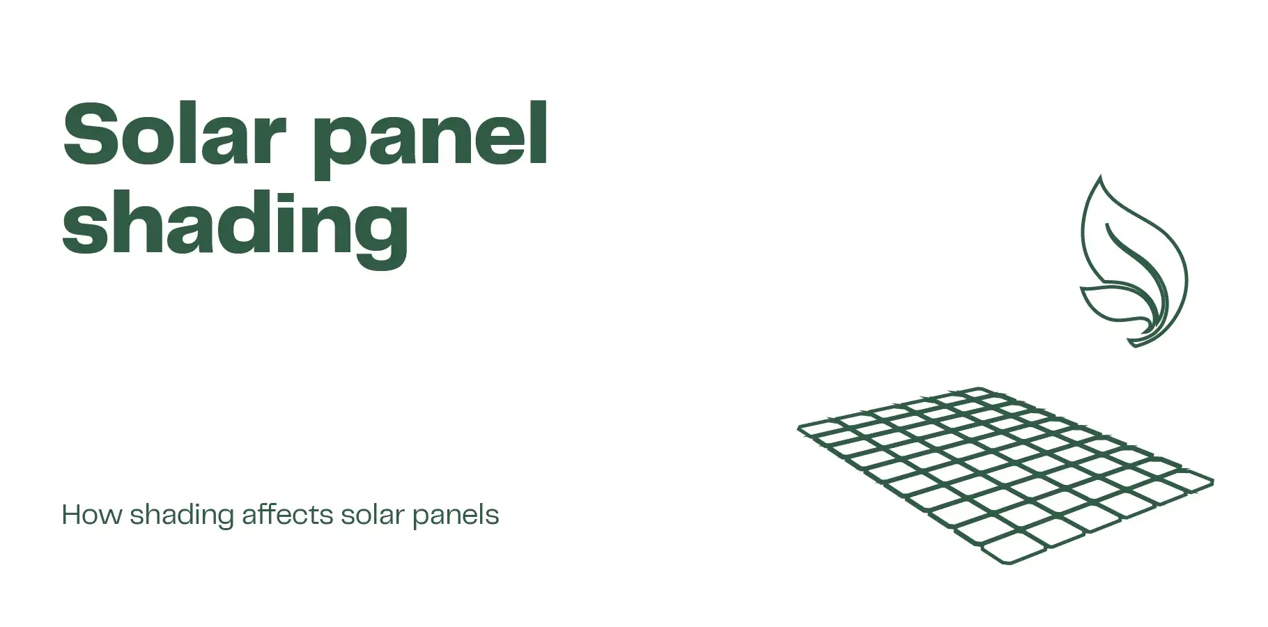 Hero image showing a leaf casting a shadow over a solar panel and the heading 'Solar panel shading'.