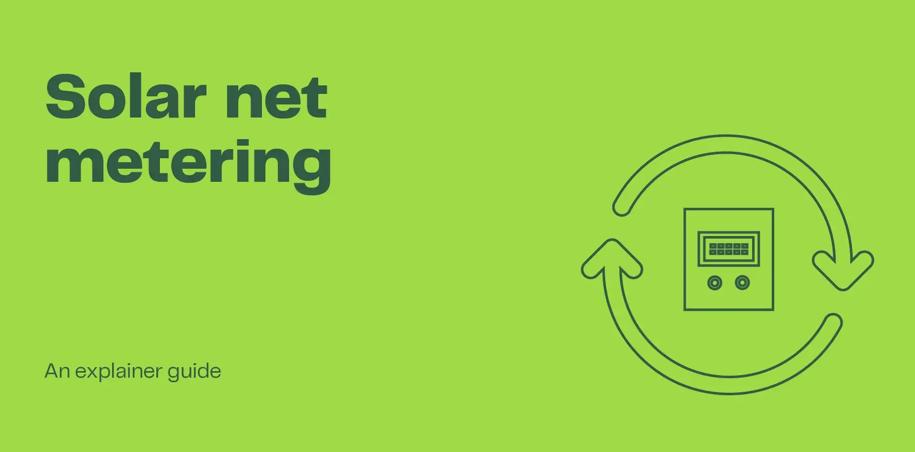 The image shows an outline of a solar meter with arrows pointing in opposite directions. The heading says 'Solar net metering'.